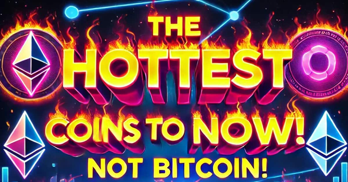 the hottest coins to buy now