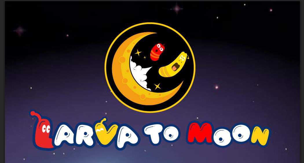 Larva to Moon