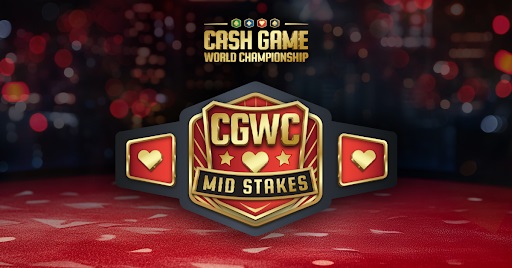 Mid Stakes Cash Game World Championship