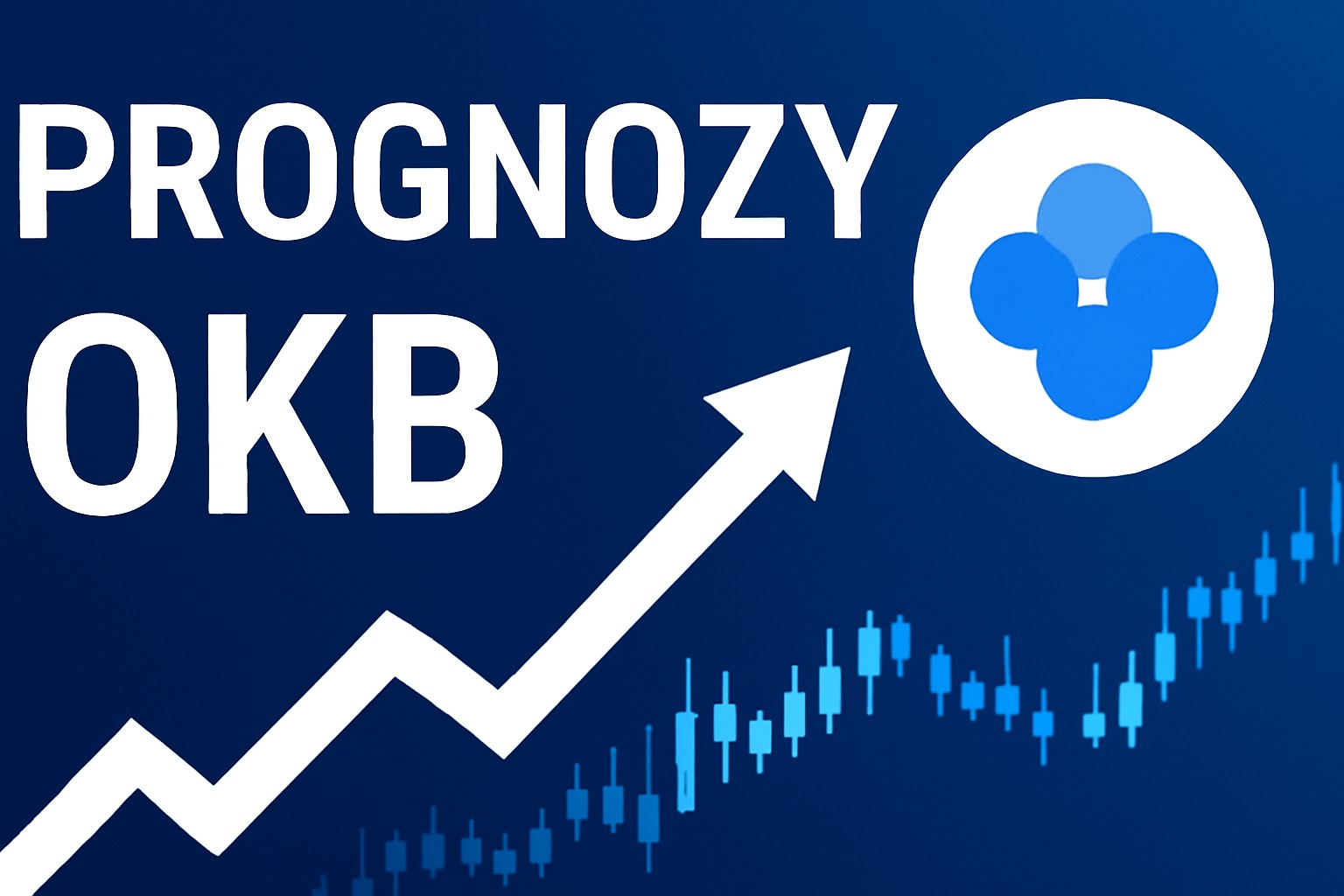 Prognozy OKB – analiza przyszłości tokena w latach 2025–2030