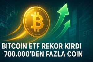 Bitcoin ETF Rekor Kırdı 700.000’den Fazla Coin