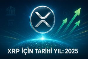 İşte 2025’in XRP İçin Tarihi Bir Yıl Olma Sebebi